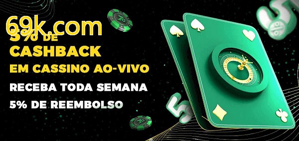 Promoções do cassino ao Vivo 69k.com